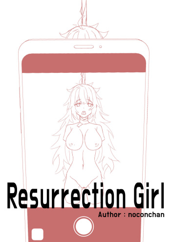 [NoConChan] Resurrection Girl cover