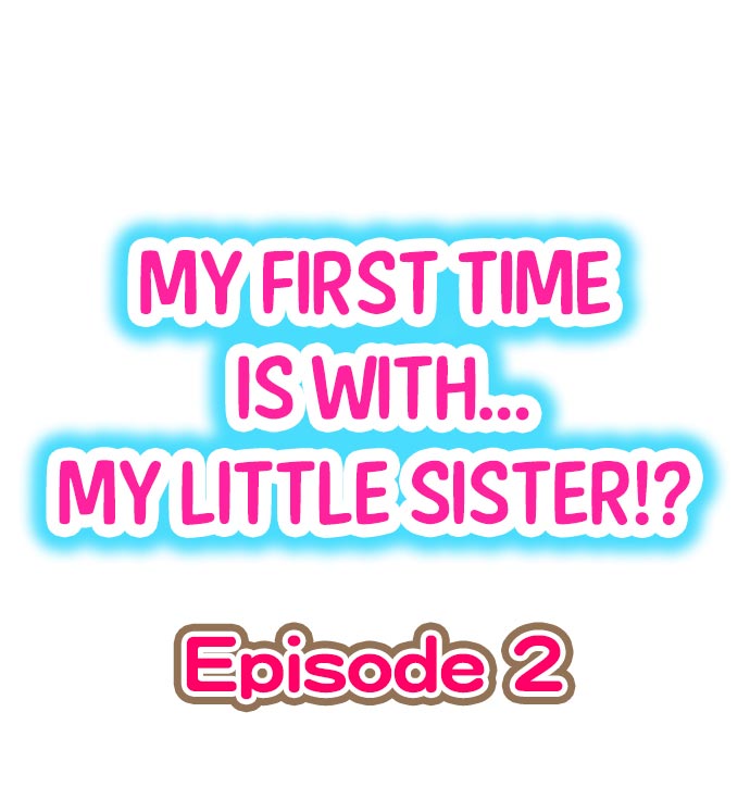 My First Time is with…. My Little Sister?! page 11 full