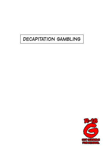 [Kubikiri] Decapitation Gambling (ENG) =CBS= cover