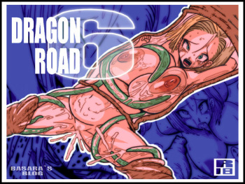 [Miracle Ponchi Matsuri (Basara)] DRAGON ROAD 6 (Dragon Ball Z) [English] [EHCOVE] cover