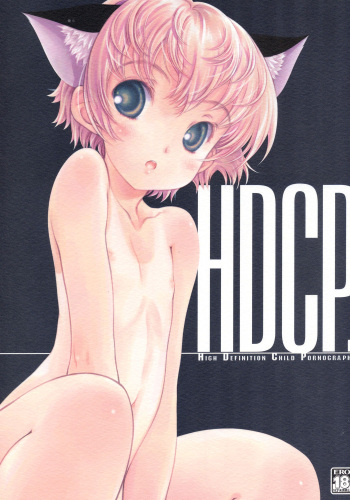 (C70) [Super Flat Lolinitron (Focke Wolf)] HDCP. - High Definition Child Pornography [English] [Project Valvrein] cover