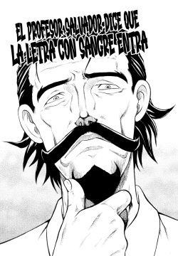 El Profesor Salvador Dice Que La Letra Con Sangre Entra