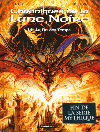 Chroniques De La Lune Noire - T14 - La Fin Des Temps [Pontet Cyril] [Froideval François] cover