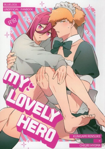 (Chou Seishun Egoism 2023) [Nikumori (Matyo Morizou)] MY LOVELY HERO (Blue Lock) cover