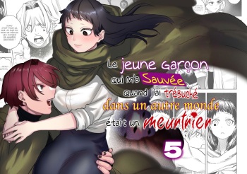 [Sakiccyo dake!(Horita ahan)] Isekai Trip Saki de Tasuketekureta noha, Hitogoroshi no Syounenn deshita. 5 | Le jeune garçon qui m'a sauvée quand j'ai trébuché dans un autre monde était un meurtrier. 5 [French] cover