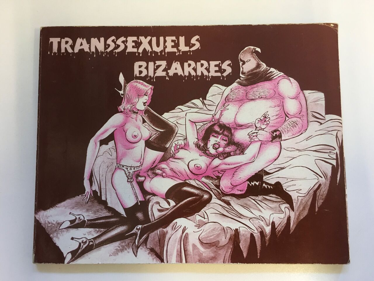 Transsexuels Bizarres by Georges Carel   1982 page 1 full