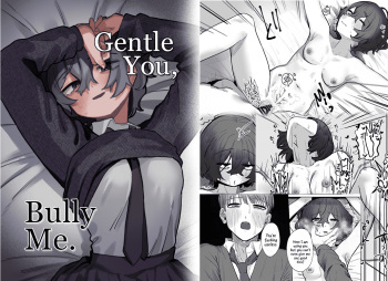 [Oyogi (Kanashiro no Hako)] Yasashii Kimi ni Ijiwaru Saretai | Gentle You, Bully Me [English] [A Cool Person] cover