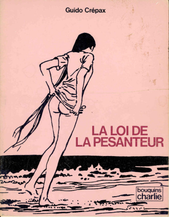 [Crepax] La loi de la pesanteur [French] cover