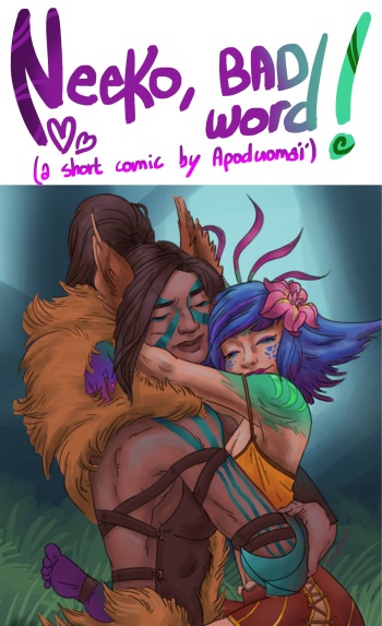 [Apoduomai] Nidalee & Neeko: Neeko, bad word! (League of Legends) (short comic) cover