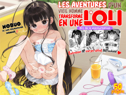 TS Loli Oji-san no Bouken Onanie Hen | Les aventures d’un vieil homme transformé en une loli, arc de la masturbation