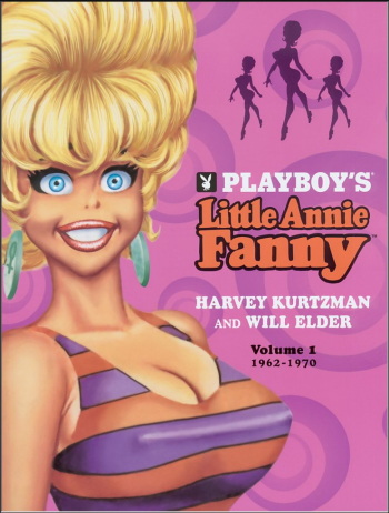 Playboy´s Little Annie Fanny Vol.1 1962-1970, Harvey Kurtzman-Will Elder cover