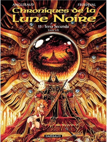 Chroniques De La Lune Noire - T15 - Terra Secunda (Livre 1-2) [Angleraud Fabrice] [Froideval François] cover