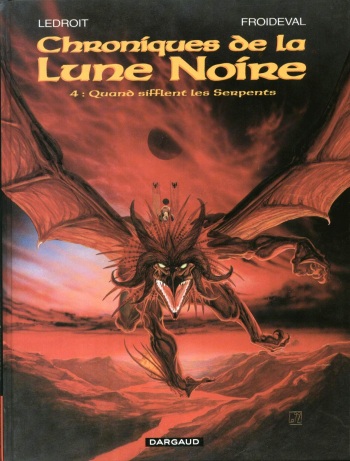 Chroniques De La Lune Noire - T4 - Quand Sifflent Les Serpents  [Ledroit Olivier] [Froideval François] cover