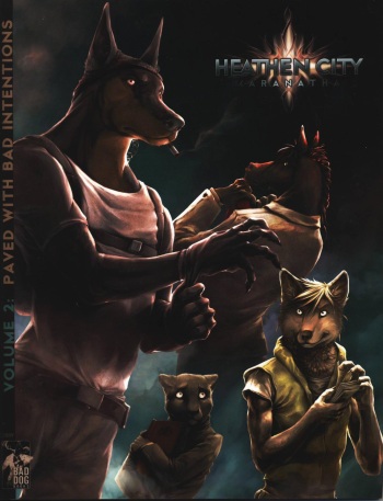[Bad Dog Books (Various)] Heathen City Vol. 2 “Paved With Bad Intentions” cover