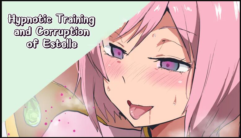 Hypnotic Training and Corruption of Estelle page 1 full