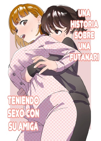 [Ekogi] Futanari ga Tomodachi ni Seishori shite morau Hanashi [Spanish] [Scan DIY] cover