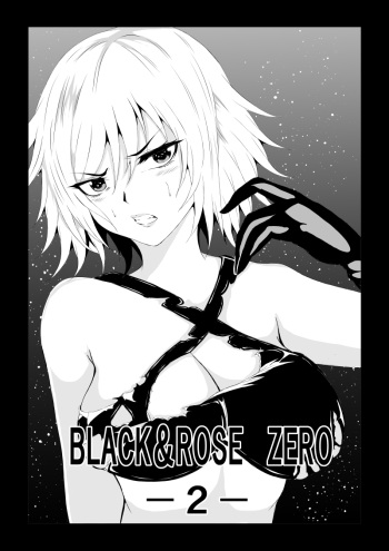 [Aries (Satomi]  BLACK&ROSE ZERO ‐2‐ cover