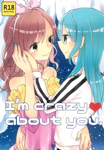 (BanG Dreamer's Party! in Osaka) [Labo (Komakaro)] I’m crazy about you. (BanG Dream!) cover