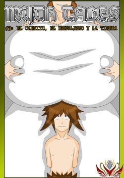 Myth Tales #3: El cabrito, el mensajero y la tierra