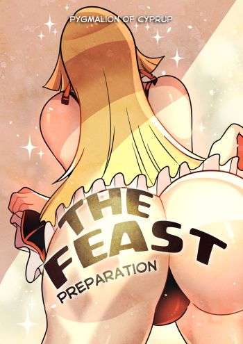 [Pygmalion of Cyprup] The Feast: Preparation cover