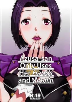 Azusa-san ga Te to Kuchi dake de Shite Kureru Hon | Azusa-san Only Uses Her Hands and Mouth