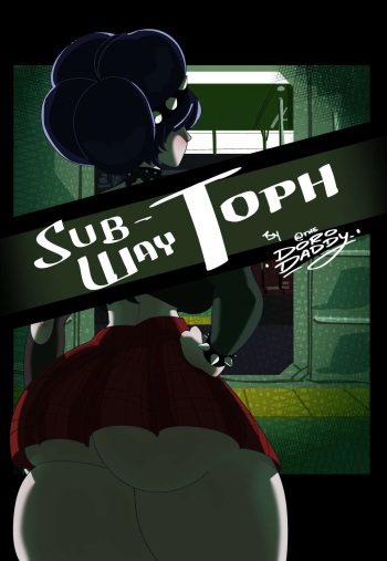[TheDoroDaddy] Subway Toph cover