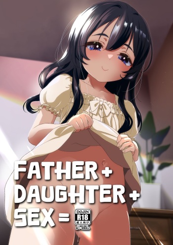 [Bizensiki Roroppu (Bizen)] Chichi + Musume + Sex = | Father + Daughter + Sex = [English] [head empty] [Digital] cover