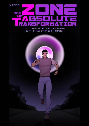 [Kannel] The Zone of Absolute Transformation: Close Encounters of the First Kind cover