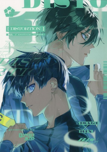 (Chou Seishun Egoism 2023 Natsu) [Bomber Tarou (Bomber Tarou)] DISTORTION (Blue Lock) cover