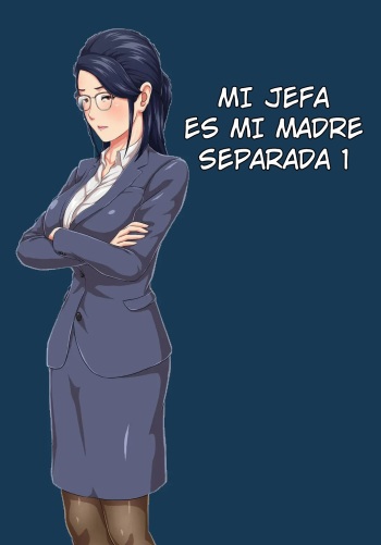 [Kumo no Ito] Onnajoushi wa Ikiwakareta Haha [Spanish] cover