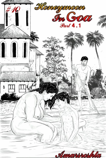 Honeymoon In Goa - A Tale of Love - Chapter 7.5 [Amarsroshta] cover