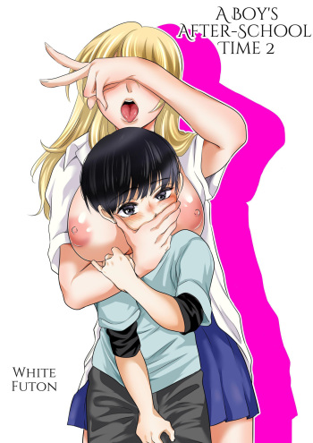 [Shiroi Ofuton] Shounen no Houkago 2 | A Boy's Time After School 2 [English] [ADTL] cover