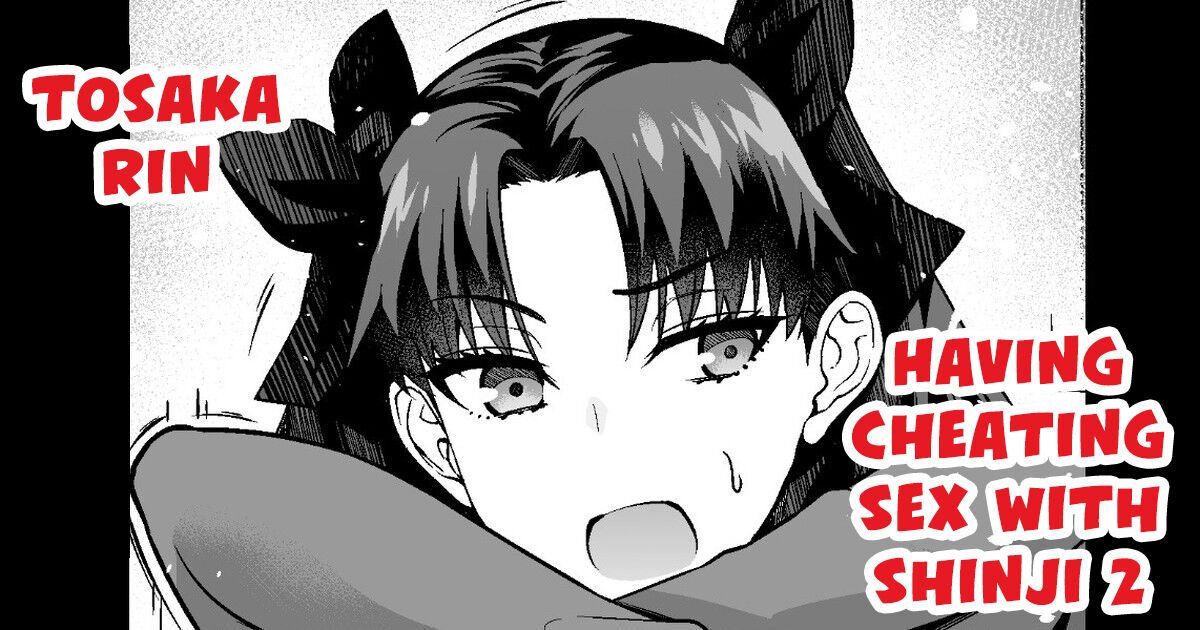 Tosaka Rin, Shinji to Uwaki Sex 2 page 1 full