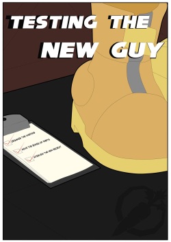 Testing the New Guy