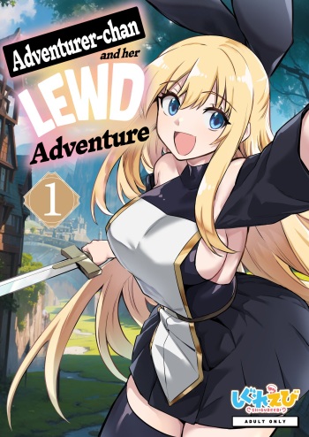 [Shigure Ebi (LeftHand)] Boukensha-chan to Ecchi na Bouken 1 | Adventurer-chan and her Lewd Adventure Vol. 1 [English] [head empty] [Digital] cover