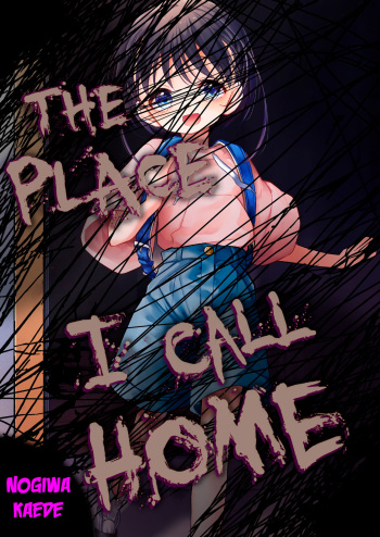 [Nogiwa Kaede] Watashi ga Iki o Shiteru Basho | The Place I Call Home! (COMIC LOE VOL.5 noir) [English] [Team Rabu2] cover