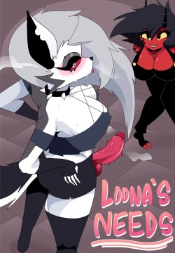 Loona's Needs
