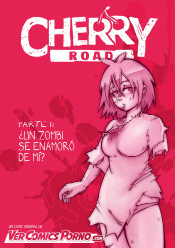 [Mr.E] Cherry Road Parte 1-8 + extra (Temporada 1) [Spanish] (Finalizado) cover