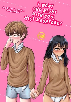 I Want One Night With You, Miss Nagatoro!