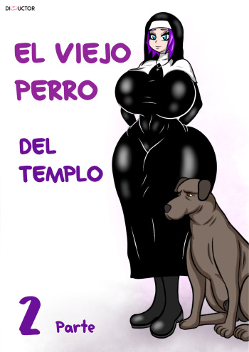 The Old Temple Dog 2 El Viejo Perro Del Templo 2 Comic Porn XXX 