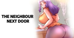The Neighbour Next Door