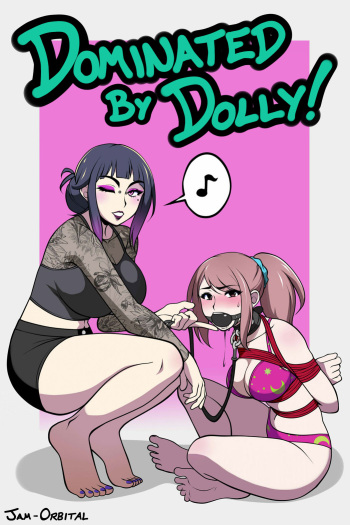 [Jam-Orbital] Dominated By Dolly! (Comic) [2019] cover