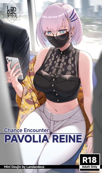 [Landacdeus] Chance Meeting: Pavolia Reine (Hololive Indonesia) cover