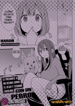 Kinjo no Onee-san ni Sex no Shitsumon o Shitara Inukan o Susumerareta Hanashi | Le pregunté a mi vecina sobre el sexo y terminé cogiendo con un perro como resultado