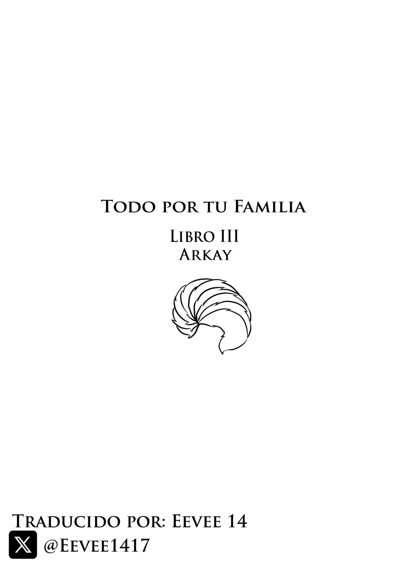 Todo por tu familia  Libro 3 Arkay page 1 full