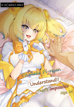 Pai-nyan o Wakareseru! nante Sonna no Muri desu Nya w | I'll make Pi-nyan understand!! That's impossible nya lol