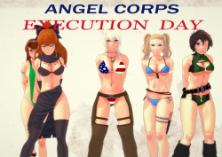 Angel Corps : Execution day part 1