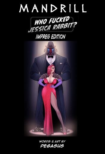 [Pegasus] Who Fucked Jessica Rabbit - Impreg Edition [COMPLETE] cover