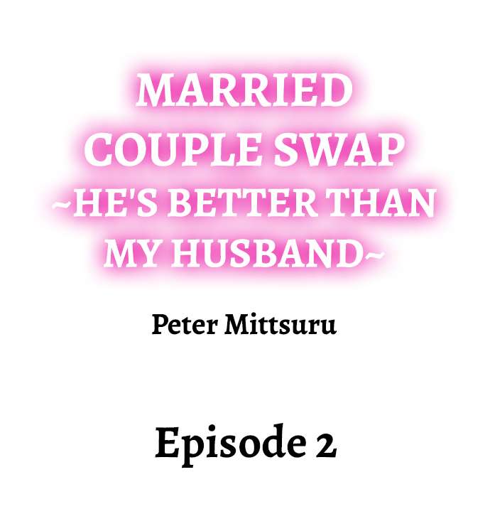 Married Couple Swap: He’s Better Than My Husband page 11 full
