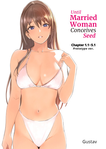 [Gustav] Until Married Woman Conceives Seed 1.1-5.3 [English] cover